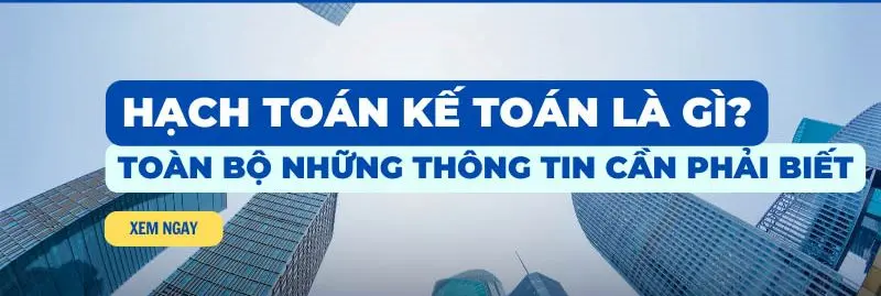 hach-toan-ke-toan-la-gi-toan-bo-nhung-thong-tin-can-phai-biet