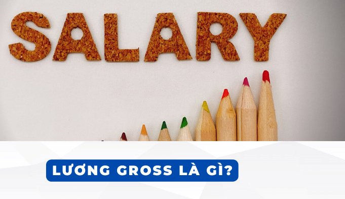 Lương Gross là gì?